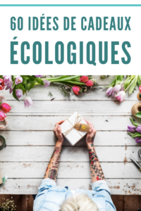 Le guide des idées de cadeau écologique éthique naturel et biologique ! cosmétique naturelle, zéro déchet, vins bio, jardinage urbain, artisanat, gastronomie locale, snacking sain, bien-être... #écolo #cadeau #idéescadeau #zérodéchet #noel #écologie #naturel #développementdurable #éthique