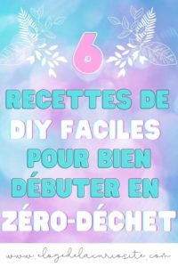 6 recettes zéro déchet à faire soi-même écologiques faciles rapides et économiques ! Pour aller vers une transition slow et écolo efficacement avec des basiques simples et efficaces, voici mes recettes préférées !