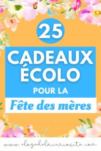 Idées de cadeaux pour la fête des mères, écologiques, éthiques, responsables, zéro-déchet, biologiques, artisanaux, made in france... bref, tout plein d'idées pour offrir un cadeau responsable à votre maman pour sa fête !